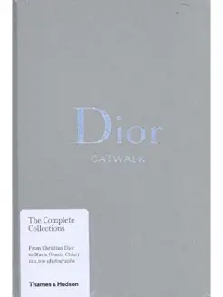 Dior Catwalk: The complete collections Thames & Hudson 43754512