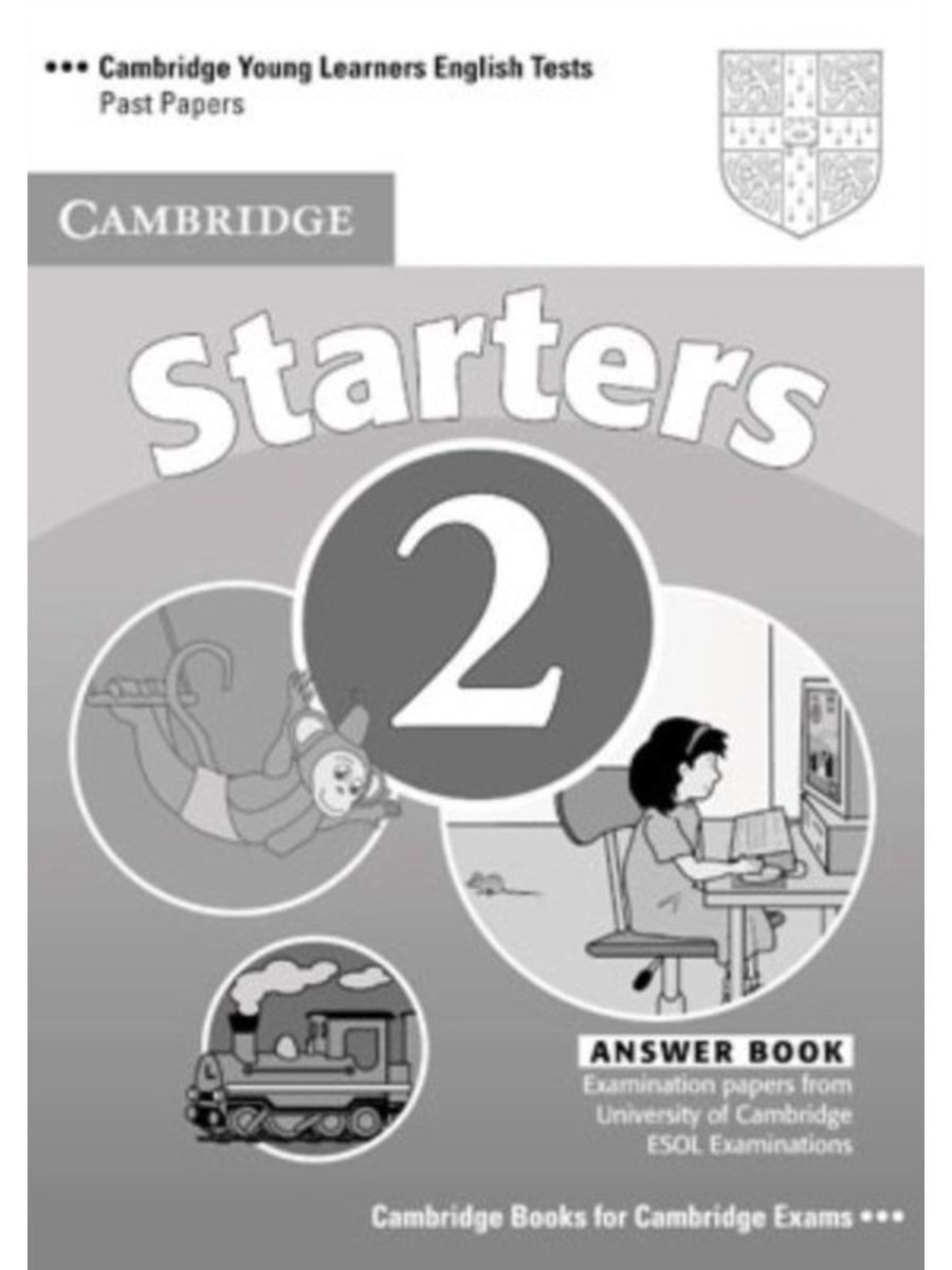 Starters books. Cambridge young Learners books. Cambridge young Learners English Tests. Cambridge Starters 2. The Cambridge ESOL young Learners English Tests.