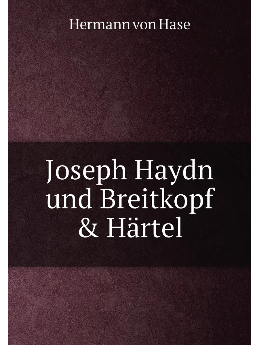 Joseph Haydn und Breitkopf & Härtel