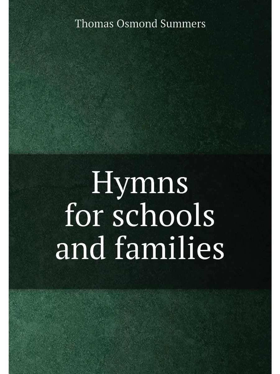 Hymns for schools and families