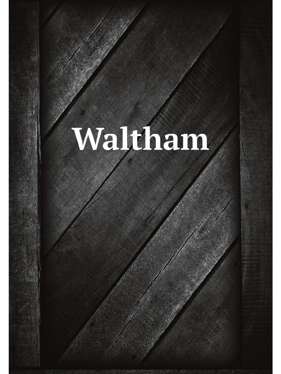 Waltham