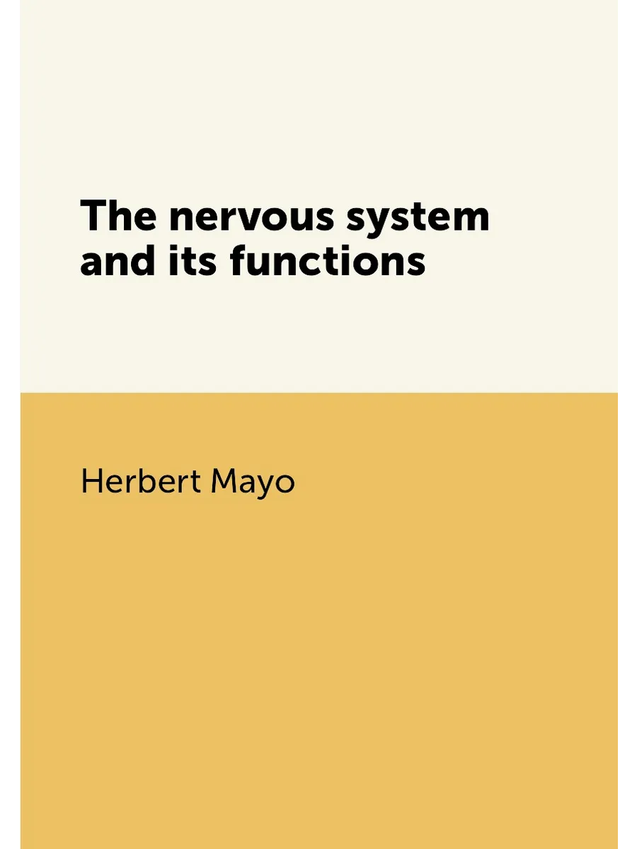 The nervous system and its functions