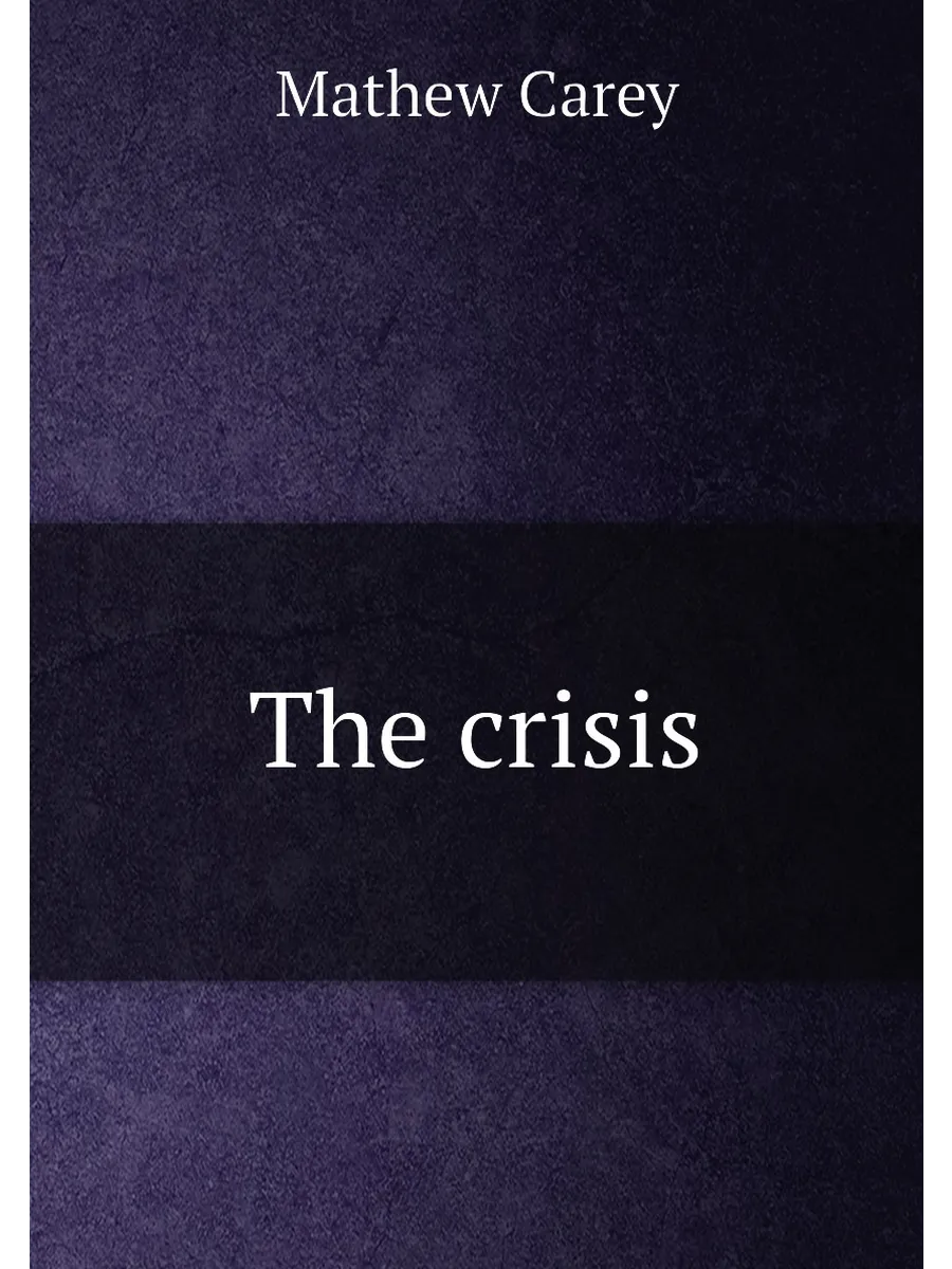 The crisis