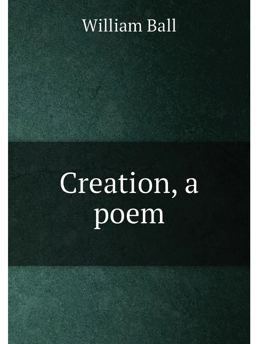 Creation, a poem
