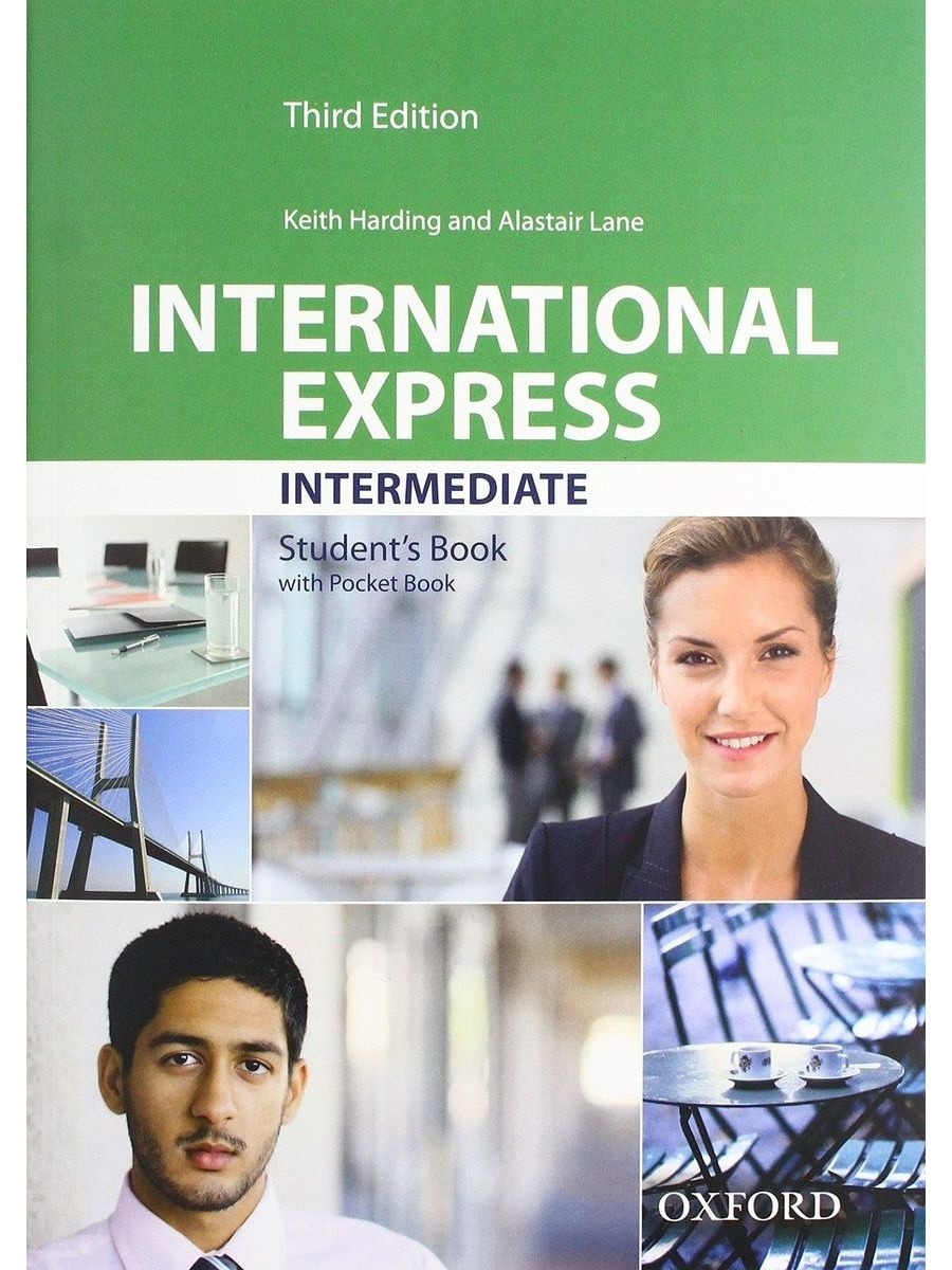 International Express Intermediate. International Intermediate Express Intermediate students book. International Express 3rd Edition. International Express pre Intermediate 3rd Edition.