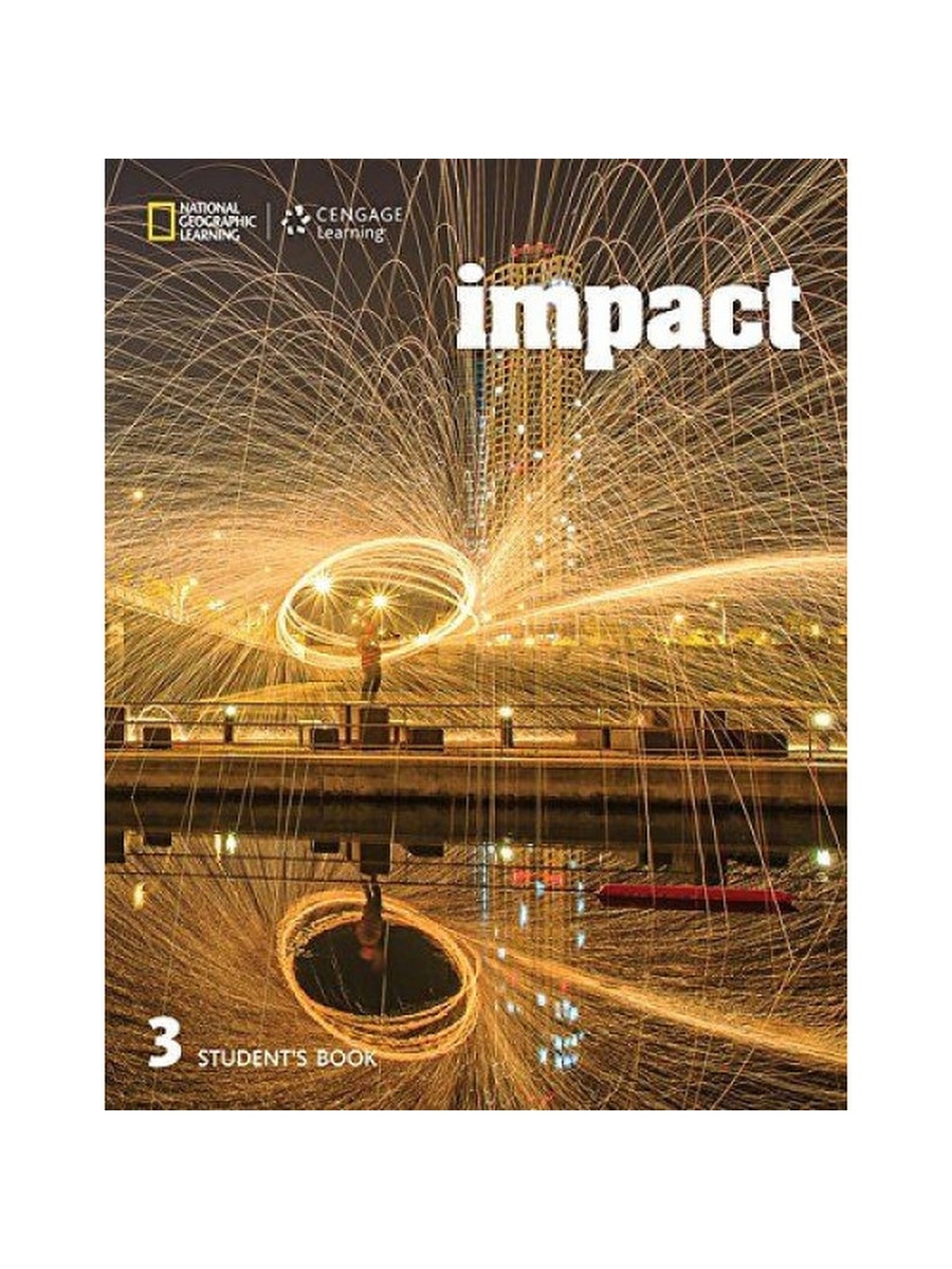 Impact book. National Geographic учебник. Impact 2 Grammar book. Impact 3 student's book. Impact 4 student's book.