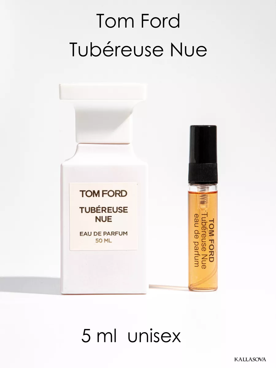 Tom Ford Tubereuse Nue Духи по мотивам аромата 5 ml отливант Tom Ford  58341369 купить в интернет-магазине Wildberries