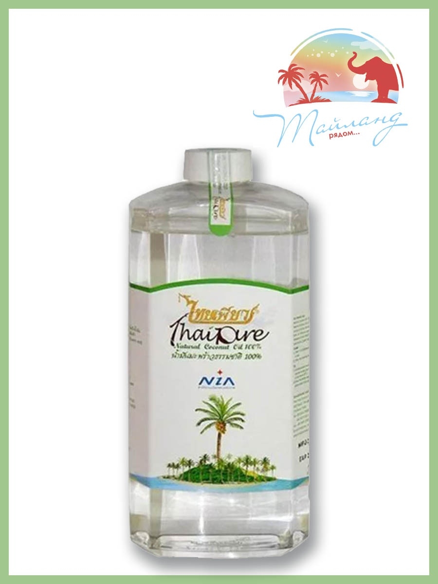 Тайские пил. "Масло кокосовое 100% холодного отжима  Thai Pure 100 мл". Nia кокосовое масло 250мл. Натуральное кокосовое масло Thai Pure 250 мл. "Thai Pure Virgin Organic Coconut Oil 100% 100 ml".