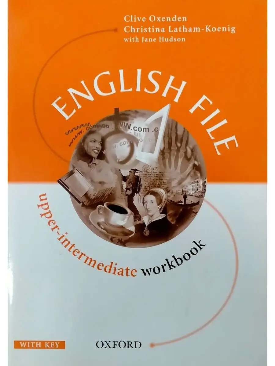 English File 4 Upper-Intermediate Workbook with Key тетрадь Oxford  University Press 68196062 купить за 245 ₽ в интернет-магазине Wildberries